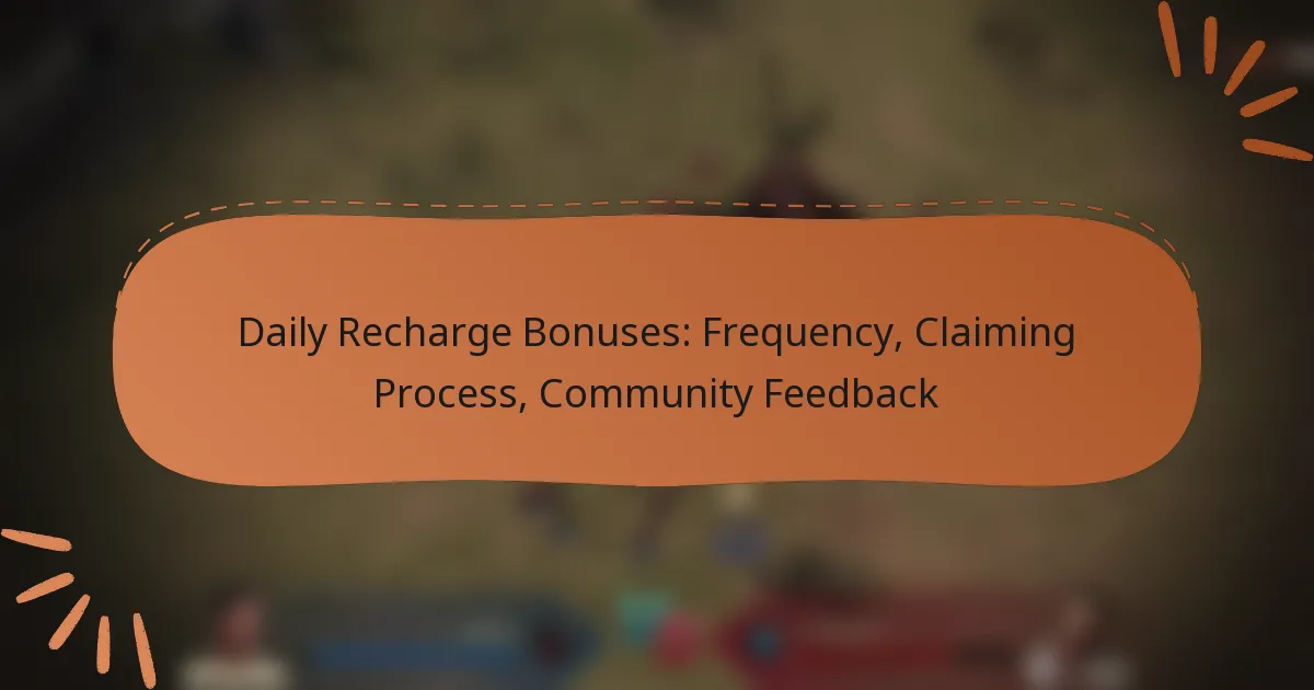 featured-image-daily-recharge-bonuses-frequency-claiming-process-community-feedback