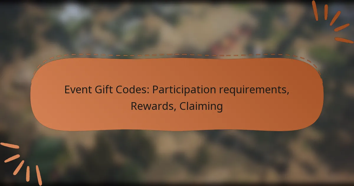 featured-image-event-gift-codes-participation-requirements-rewards-claiming