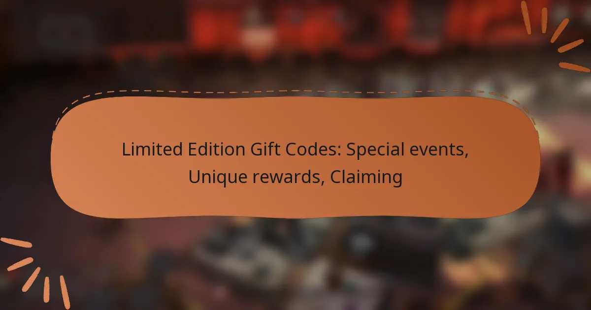 featured-image-limited-edition-gift-codes-special-events-unique-rewards-claiming