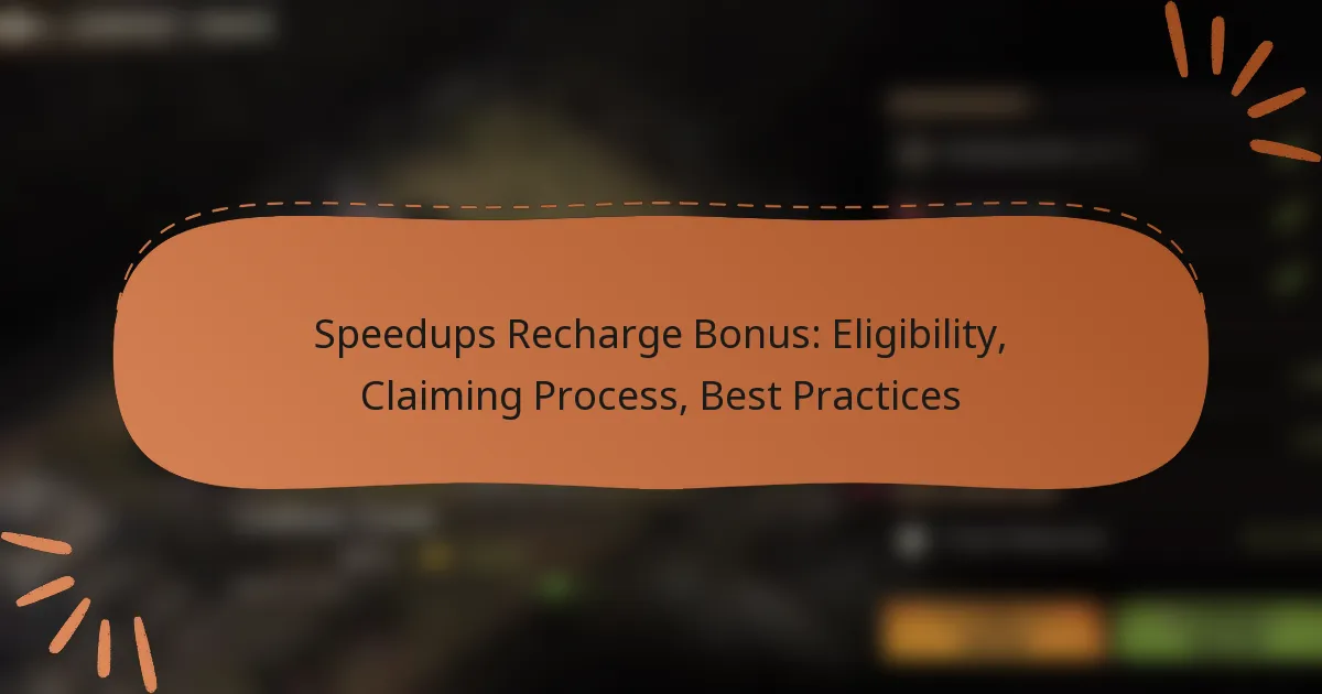 featured-image-speedups-recharge-bonus-eligibility-claiming-process-best-practices