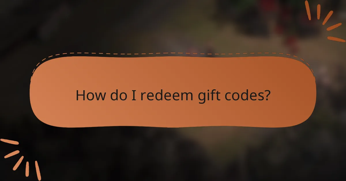 How do I redeem gift codes?