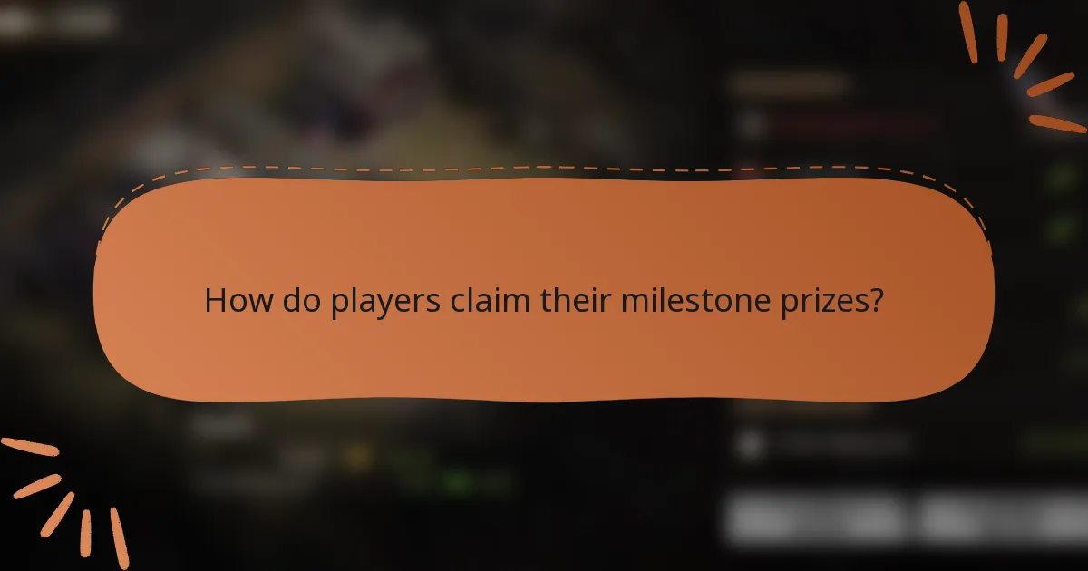 How do players claim their milestone prizes?