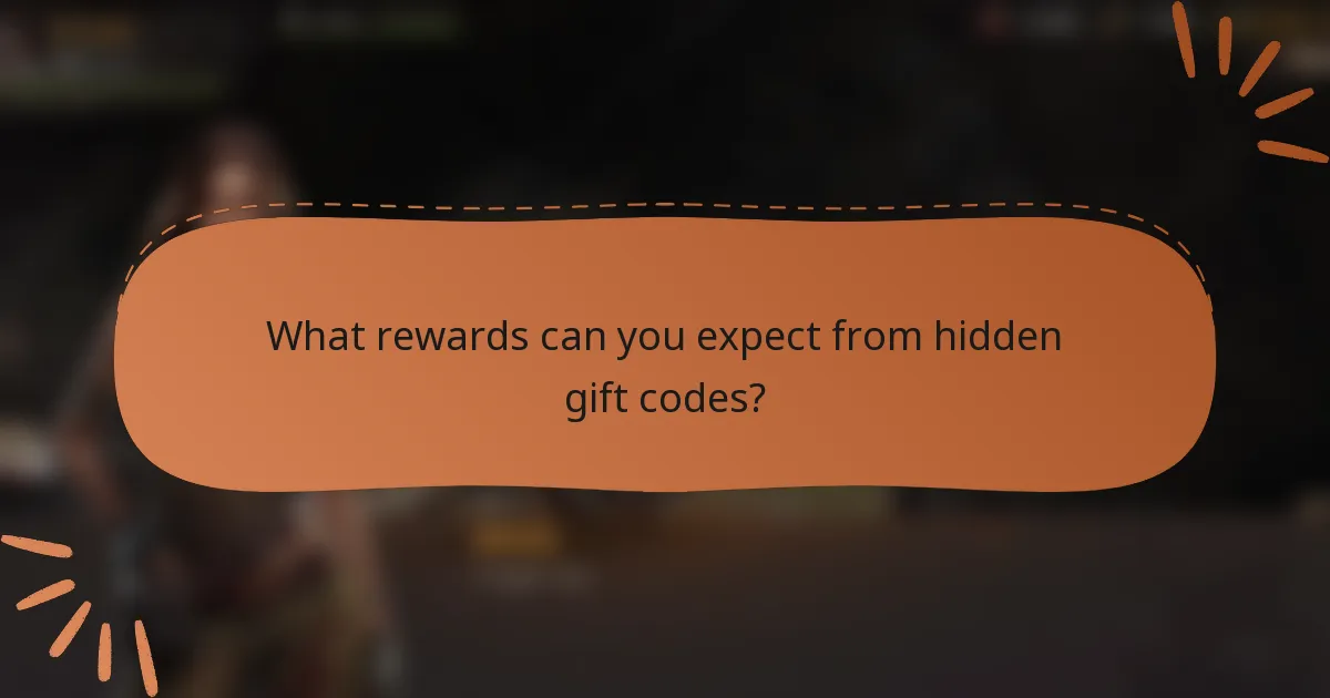 What rewards can you expect from hidden gift codes?