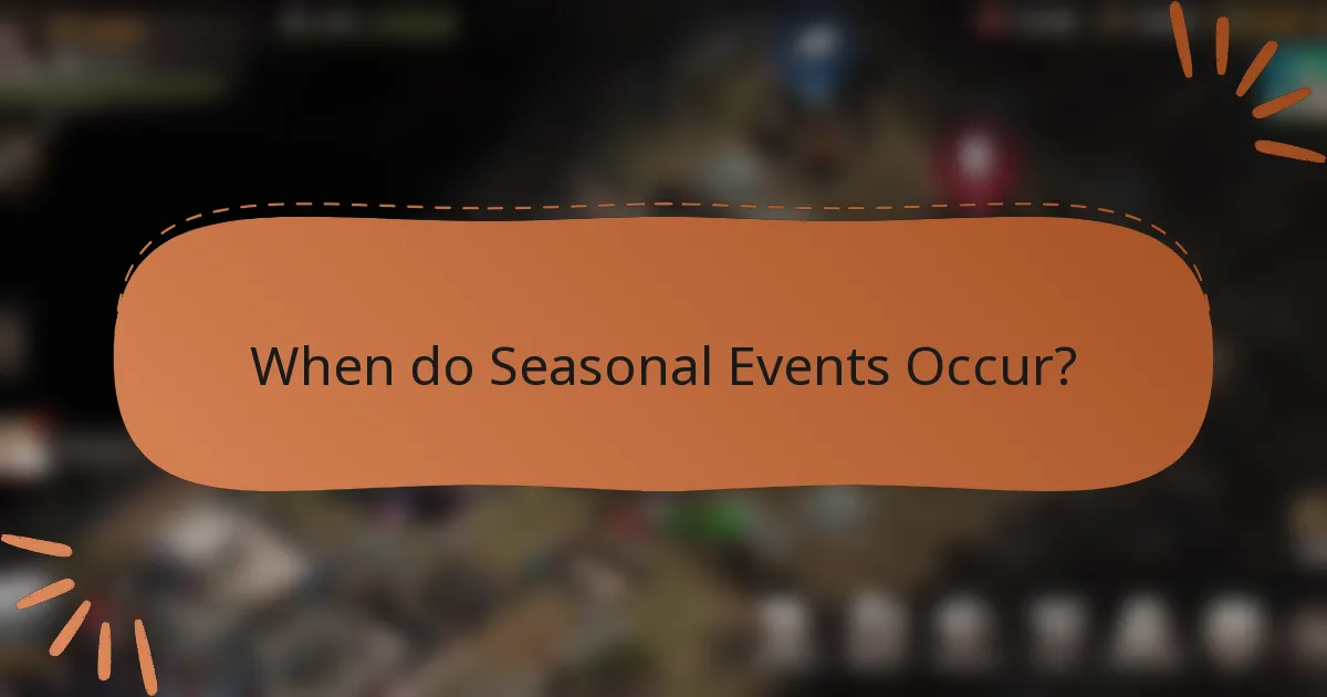 When do Seasonal Events Occur?
